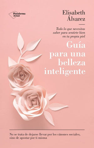 Guía para una belleza inteligente - LIBRO