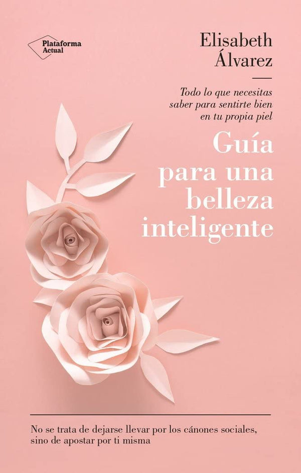 Guía para una belleza inteligente - LIBRO